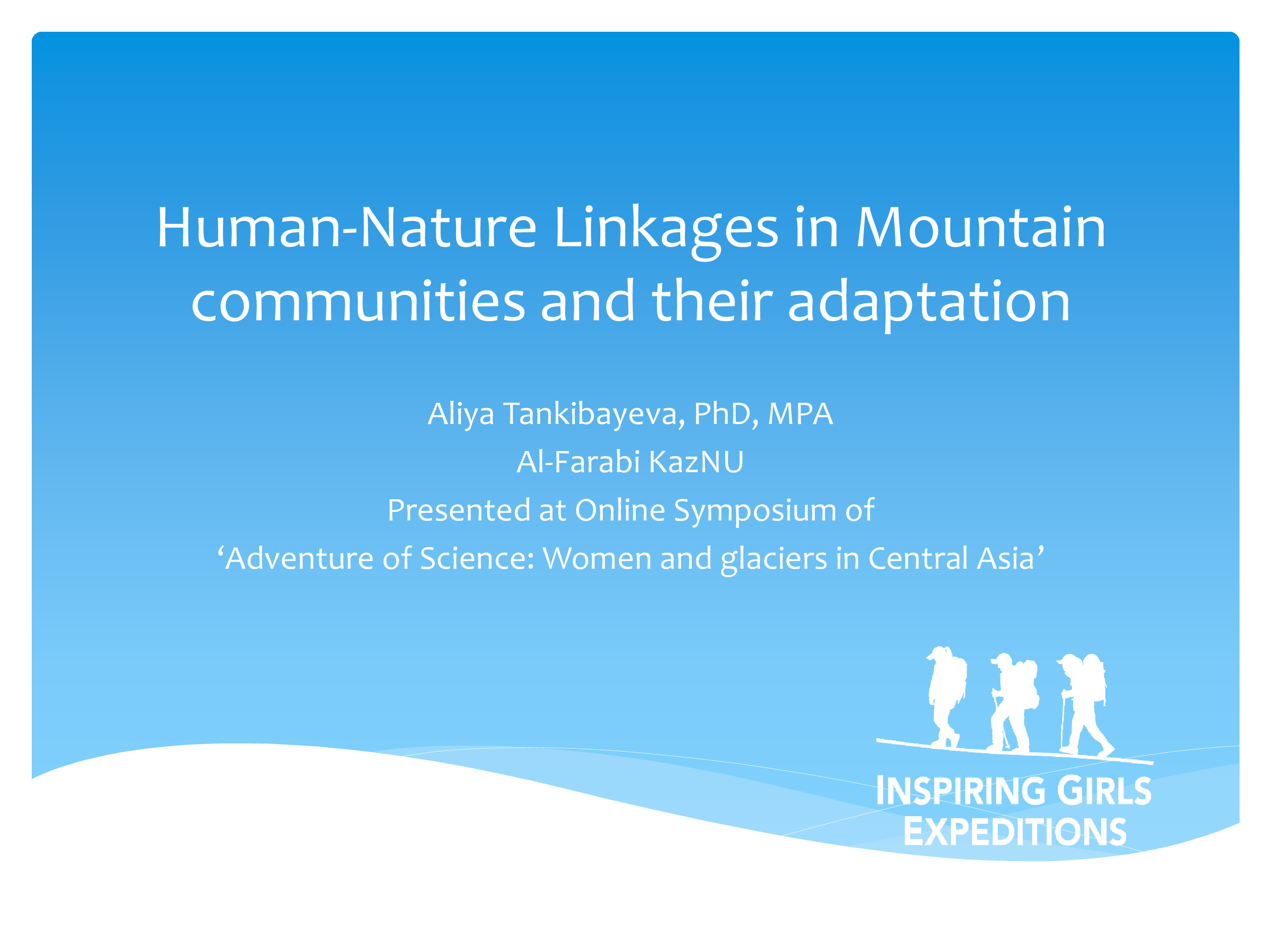 Human-Nature Linkages in Mountain communities and their adaptation | A.Tankibayeva