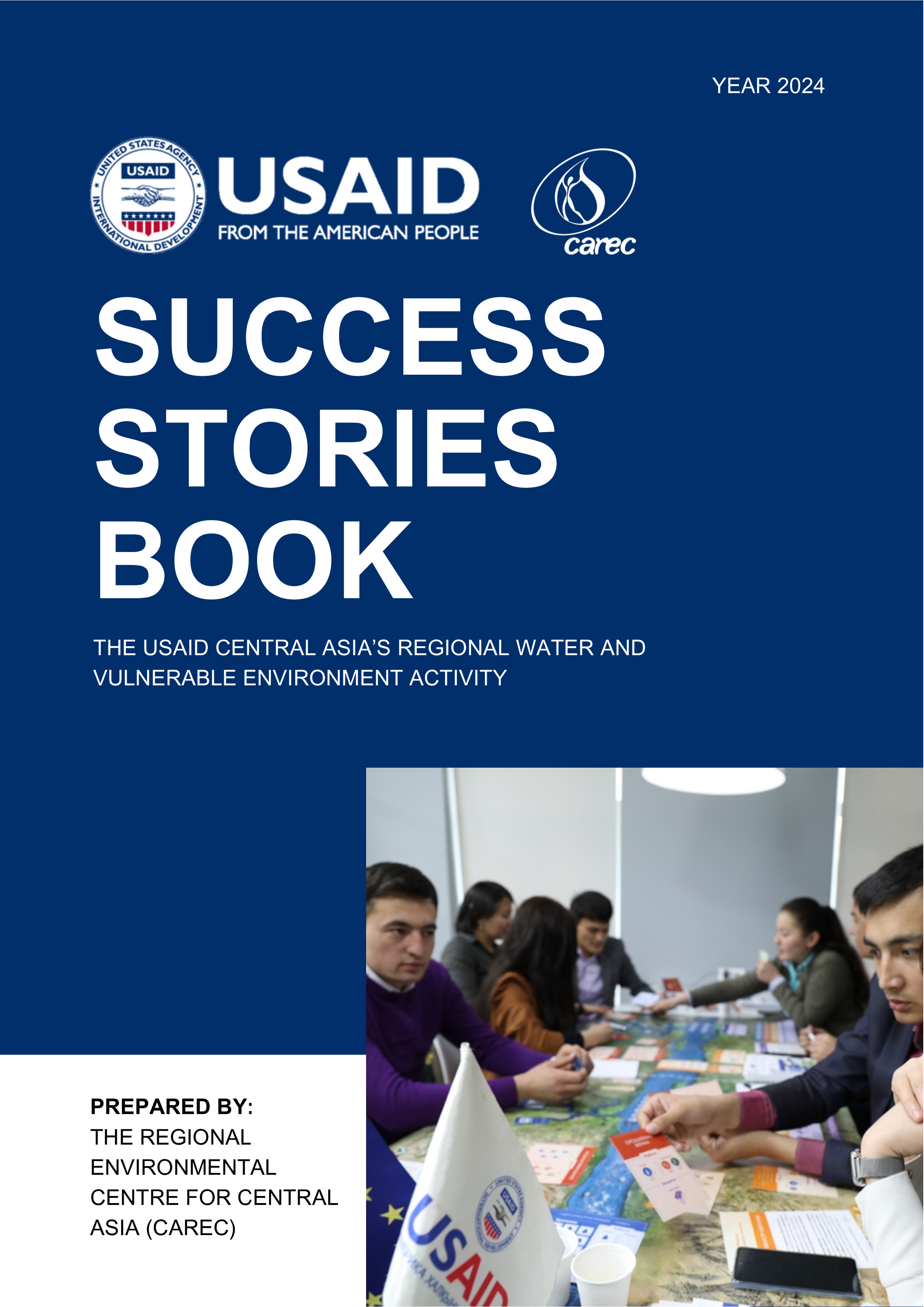 Success stories book, 2024 | USAID Central Asia's Regional Water and Vulnerable Environment Activity