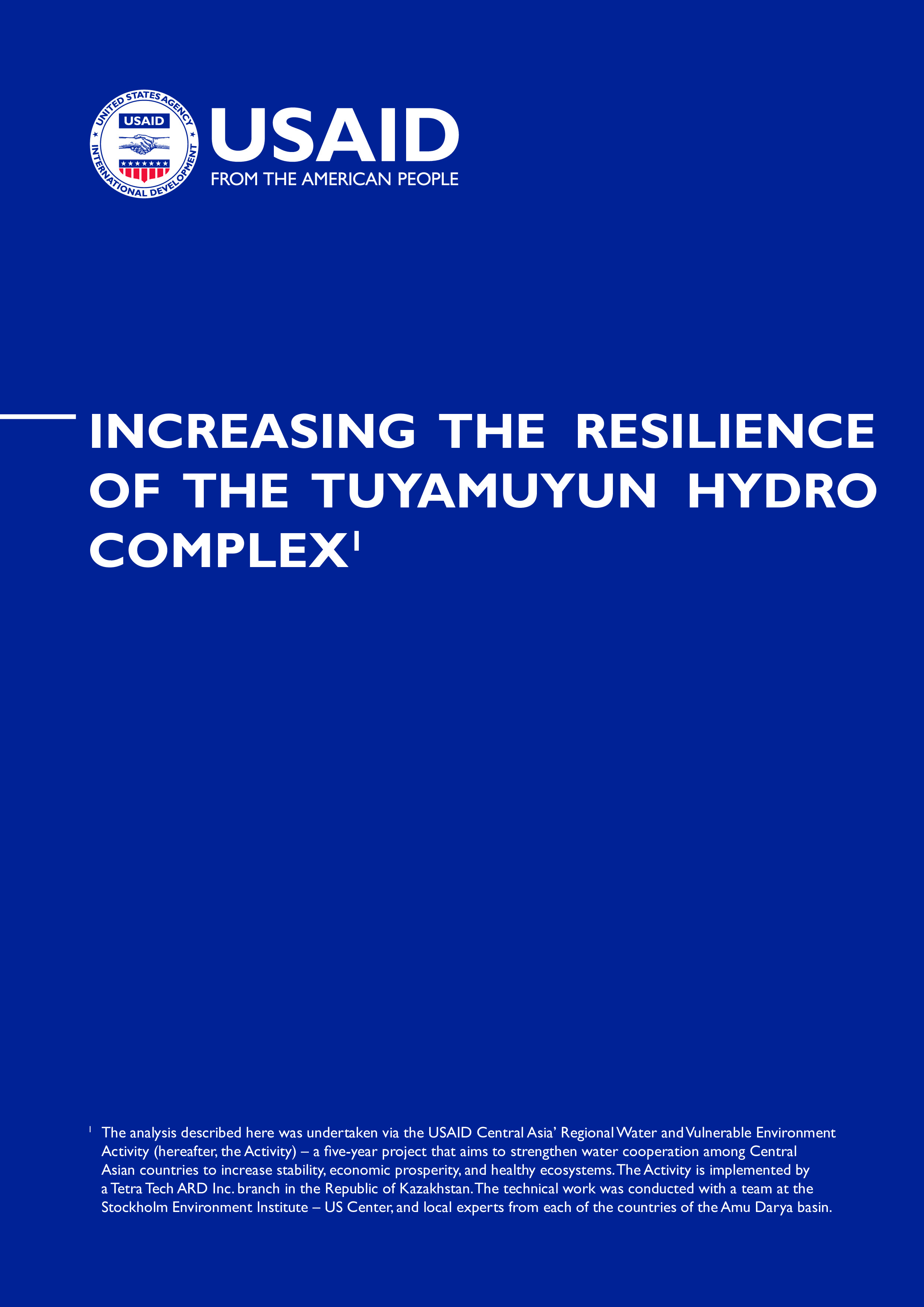 Increasing the Resilience of the Tuyamuyun Hydro Complex, 2025 | USAID Central Asia’ Regional Water and Vulnerable Environment  Activity