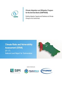 Climate Risks and Vulnerability Assessment (CRVA). National Level Report for Turkmenistan