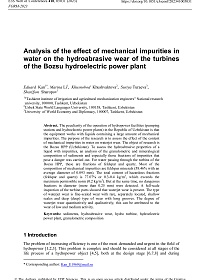 Analysis of the effect of mechanical impurities in water on the hydroabrasive wear of the turbines of the Bozsu hydroelectric power plant